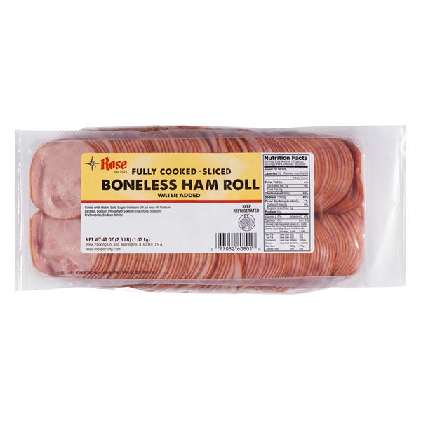 ROSE FULLY COOKED SLICED BONELESS HAM ROLL